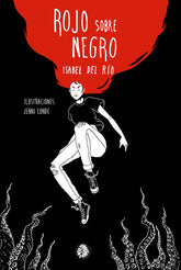 ROJO SOBRE NEGRO | Del Rio,isabel | 9788494930348 (Apache)